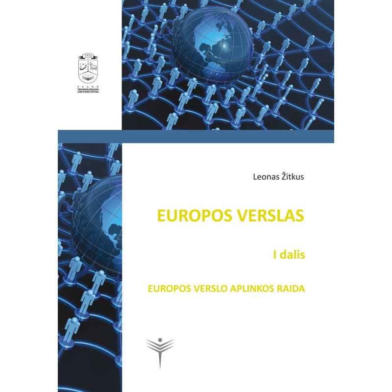 Europos verslas, I d. Europos verslo aplinkos raida